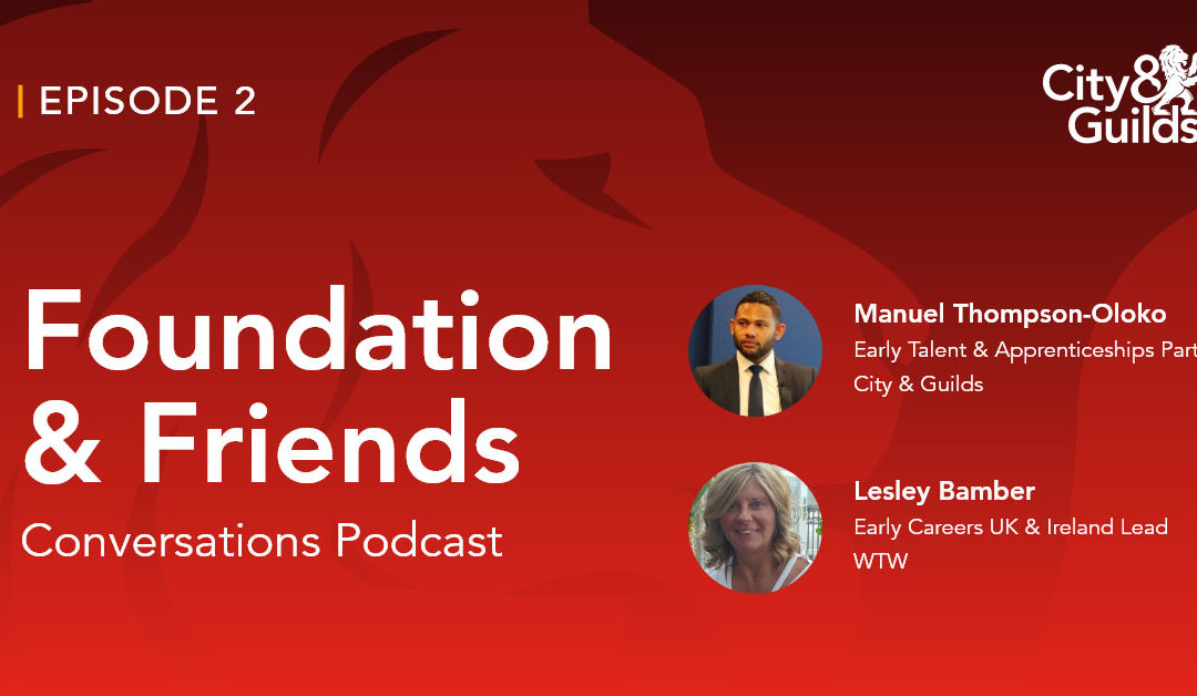 Foundation & Friends podcast: Championing Investment into Early Talent