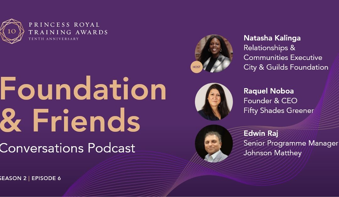 Foundation and Friends Podcast: Making Sustainability a Core Part of Your Organisation’s Success